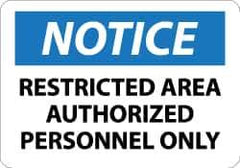 NMC - "Notice - Restricted Area - Authorized Personnel Only", 10" Long x 14" Wide, Pressure-Sensitive Vinyl Safety Sign - Rectangle, 0.004" Thick, Use for Security & Admittance - All Tool & Supply