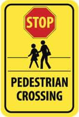 NMC - "Stop - Pedestrian Crossing", "Pedestrians Crossing", 12" Wide x 18" High, Aluminum Pedestrian Crossing Signs - 0.08" Thick, Red & Black on Yellow, High Intensity Reflectivity, Rectangle, Post Mount - All Tool & Supply