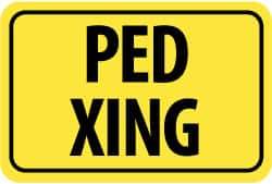 NMC - "Ped XING", 18" Wide x 12" High, Aluminum Pedestrian Crossing Signs - 0.08" Thick, Black on Yellow, Diamond Grade Reflectivity, Rectangle, Post Mount - All Tool & Supply