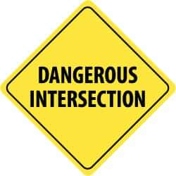 NMC - "Dangerous Intersection", 24" Wide x 24" High, Aluminum Traffic Control Signs - 0.08" Thick, Black on Yellow, High Intensity Reflectivity, Diamond, Post Mount - All Tool & Supply