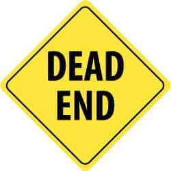 NMC - "Dead End", 24" Wide x 24" High, Aluminum Traffic Control Signs - 0.08" Thick, Black on Yellow, Engineer Grade Reflectivity, Diamond, Post Mount - All Tool & Supply