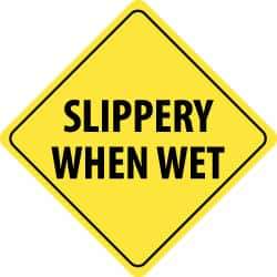 NMC - "Slippery When Wet", 24" Wide x 24" High, Aluminum Traffic Control Signs - 0.08" Thick, Black on Yellow, Engineer Grade Reflectivity, Diamond, Post Mount - All Tool & Supply