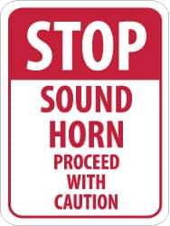 NMC - "Stop - Sound Horn - Proceed with Caution", 18" Wide x 24" High, Aluminum Construction Roadway Signs - 0.08" Thick, Red on White, Engineer Grade Reflectivity, Rectangle, Post Mount - All Tool & Supply