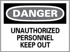 NMC - "Danger - Unauthorized Personnel - Keep Out", 7" Long x 10" Wide, Rigid Plastic Safety Sign - Rectangle, 0.05" Thick, Use for Security & Admittance - All Tool & Supply