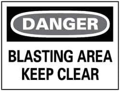 NMC - "Danger - Blasting Area - Keep Clear", 10" Long x 14" Wide, Rigid Plastic Safety Sign - Rectangle, 0.05" Thick, Use for Accident Prevention - All Tool & Supply