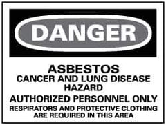 NMC - "Danger - Asbestos Cancer and Lung Disease Hazard - Authorized Personnel Only", 7" Long x 10" Wide, Rigid Plastic Safety Sign - Rectangle, 0.05" Thick, Use for Hazardous Materials - All Tool & Supply