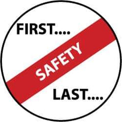 NMC - First.... - Safety - Last...., Hard Hat Label - Red & Black on White, 2" Thick, For Accident Prevention - All Tool & Supply