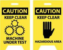 NMC - Caution - Keep Clear - Machine Under Test, Caution - Keep Clear - Hazardous Area, 12" Wide x 20" High, Plastic Floor Sign - A-Frame, Black on Yellow, For Accident Prevention - All Tool & Supply