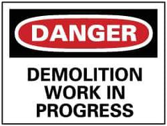 NMC - "Danger - Demolition Work in Progress", 7" Long x 10" Wide, Rigid Plastic Safety Sign - Rectangle, 0.05" Thick, Use for Accident Prevention - All Tool & Supply