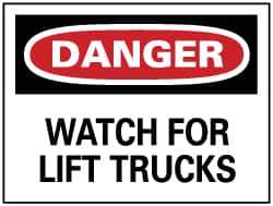 NMC - "Danger - Watch for Lift Trucks", 10" Long x 14" Wide, Pressure-Sensitive Vinyl Safety Sign - Rectangle, 0.004" Thick, Use for Accident Prevention - All Tool & Supply