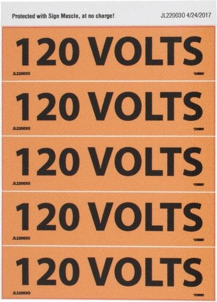 NMC - Electrical Markers Label - Legend: 120 Volts, English, Black & Orange, 4-1/2" Long x 1-1/8" High, Sign Muscle Finish - All Tool & Supply