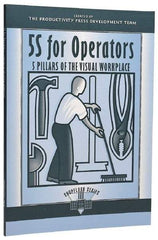 Made in USA - 5S for Operators: 5 Pillars of the Visual Workplace Publication, 1st Edition - by The Productivity Press Development Team, 1996 - All Tool & Supply