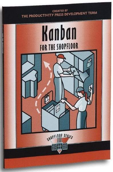 Made in USA - Kanban for the Shopfloor Publication, 1st Edition - by The Productivity Press Development Team, 2002 - All Tool & Supply