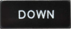 Eaton Cutler-Hammer - Rectangular, Legend Plate - Down - Black Background, White Letters, 22-1/2mm Hole Diameter, 30mm Wide x 45mm High - All Tool & Supply