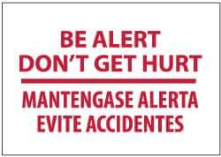 NMC - "Be Alert - Don't Get Hurt!", 14" Long x 20" Wide, Rigid Plastic Safety Sign - Rectangle, 0.05" Thick, Use for Security & Admittance - All Tool & Supply