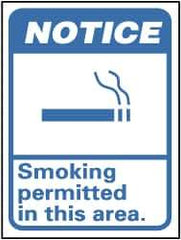 NMC - "Notice - Smoking Permitted in This Area", 14" Long x 10" Wide, Pressure-Sensitive Vinyl Safety Sign - Rectangle, 0.004" Thick, Use for Security & Admittance - All Tool & Supply