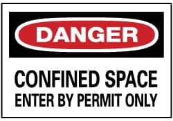 NMC - "Danger - Confined Space - Enter by Permit Only", 14" Long x 20" Wide, Rigid Plastic Safety Sign - Rectangle, 0.05" Thick, Use for Accident Prevention - All Tool & Supply