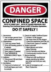 NMC - "Danger - Confined Space - Enter by Permit Only - Entry by Trained Personnel Only - Entering This Confined Is Not A...", 7" Long x 10" Wide, Pressure-Sensitive Vinyl Safety Sign - Rectangle, 0.004" Thick, Use for Accident Prevention - All Tool & Supply