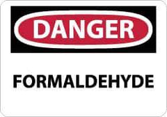 NMC - "Danger - Formaldehyde", 7" Long x 10" Wide, Pressure-Sensitive Vinyl Safety Sign - Rectangle, 0.004" Thick, Use for Hazardous Materials - All Tool & Supply