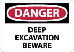 NMC - "Danger - Deep Excavation - Beware", 10" Long x 14" Wide, Rigid Plastic Safety Sign - Rectangle, 0.05" Thick, Use for Accident Prevention - All Tool & Supply