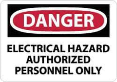 NMC - "Danger - Electrical Hazard - Authorized Personnel Only", 7" Long x 10" Wide, Pressure-Sensitive Vinyl Safety Sign - Rectangle, 0.004" Thick, Use for Accident Prevention - All Tool & Supply