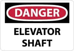 NMC - "Danger - Elevator Shaft", 10" Long x 14" Wide, Pressure-Sensitive Vinyl Safety Sign - Rectangle, 0.004" Thick, Use for Accident Prevention - All Tool & Supply