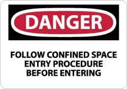 NMC - "Danger - Follow Confined Space Entry Procedure Before Entering", 7" Long x 10" Wide, Pressure-Sensitive Vinyl Safety Sign - Rectangle, 0.004" Thick, Use for Accident Prevention - All Tool & Supply