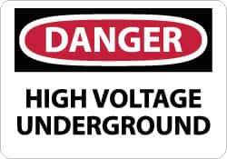 NMC - "Danger - High Voltage Underground", 7" Long x 10" Wide, Pressure-Sensitive Vinyl Safety Sign - Rectangle, 0.004" Thick, Use for Accident Prevention - All Tool & Supply