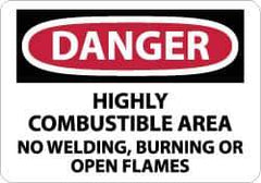 NMC - "Danger - Highly Combustible Area - No Welding, Burning or Open Flames", 7" Long x 10" Wide, Pressure-Sensitive Vinyl Safety Sign - Rectangle, 0.004" Thick, Use for Accident Prevention - All Tool & Supply