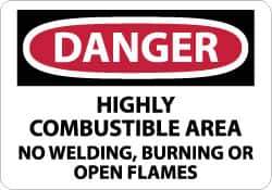 NMC - "Danger - Highly Combustible Area - No Welding, Burning or Open Flames", 7" Long x 10" Wide, Rigid Plastic Safety Sign - Rectangle, 0.05" Thick, Use for Accident Prevention - All Tool & Supply