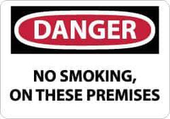 NMC - "Danger - No Smoking - On These Premises", 7" Long x 10" Wide, Pressure-Sensitive Vinyl Safety Sign - Rectangle, 0.004" Thick, Use for Accident Prevention - All Tool & Supply