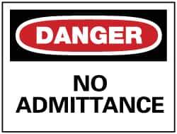 NMC - "Danger - No Admittance", 7" Long x 10" Wide, Rigid Plastic Safety Sign - Rectangle, 0.05" Thick, Use for Security & Admittance - All Tool & Supply