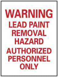 NMC - "Warning - Lead Paint Removal Hazard - Authorized Personnel Only", 14" Long x 10" Wide, Pressure-Sensitive Vinyl Safety Sign - Rectangle, 0.004" Thick, Use for Accident Prevention - All Tool & Supply