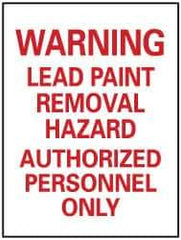 NMC - "Warning - Lead Paint Removal Hazard - Authorized Personnel Only", 14" Long x 10" Wide, Pressure-Sensitive Vinyl Safety Sign - Rectangle, 0.004" Thick, Use for Accident Prevention - All Tool & Supply