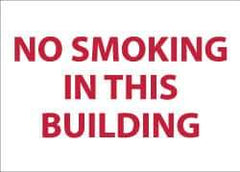 NMC - "No Smoking in This Building", 10" Long x 14" Wide, Aluminum Safety Sign - Rectangle, 0.04" Thick, Use for Smoking Regulations - All Tool & Supply