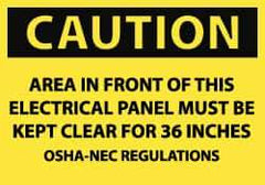 NMC - Accident Prevention Label, Header: CAUTION - Legend: Caution - Area in Front of This Electrical Panel Must Be Kept Clear for 36 Inches - OSHA-NEC Regulations, English, Black & Yellow, 5" Long x 3" High, Sign Muscle Finish - All Tool & Supply