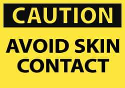 NMC - Accident Prevention Label, Header: CAUTION - Legend: Caution - Avoid Skin Contact, English, Black & Yellow, 5" Long x 3" High, Sign Muscle Finish - All Tool & Supply