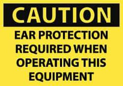 NMC - Accident Prevention Label, Header: CAUTION - Legend: Caution - Ear Protection Required When Operating This Equipment, English, Black & Yellow, 5" Long x 3" High, Sign Muscle Finish - All Tool & Supply