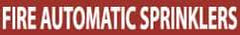 NMC - Pipe Marker with Fire Automatic Sprinklers Legend and No Graphic - 2-1/2 to 6" Pipe Outside Diam, White on Red - All Tool & Supply