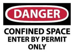 NMC - Accident Prevention Label, Header: DANGER - Legend: Danger - Confined Space - Enter by Permit Only, English, Red, Black & White, 5" Long x 3" High, Sign Muscle Finish - All Tool & Supply