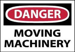 NMC - Accident Prevention Label, Header: DANGER - Legend: Danger - Moving Machinery, English, Red, Black & White, 5" Long x 3" High, Sign Muscle Finish - All Tool & Supply