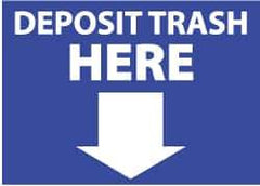 NMC - "Deposit Trash Here", 10" Long x 14" Wide, Pressure-Sensitive Vinyl Safety Sign - Rectangle, 0.004" Thick, Use for Restroom, Janitorial & Housekeeping - All Tool & Supply