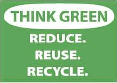 NMC - "Think Green - Reduce, Reuse, Recycle", 10" Long x 14" Wide, Aluminum Safety Sign - Rectangle, 0.04" Thick, Use for Restroom, Janitorial & Housekeeping - All Tool & Supply