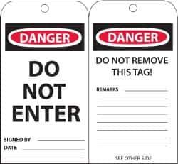 NMC - 3" High x 6" Long, DANGER - DO NOT ENTER, English Safety & Facility Accident Prevention Tag - Tag Header: Danger, 2 Sides, Black, Red & White Unrippable Vinyl - All Tool & Supply