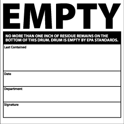 NMC - Hazardous Materials Label - Legend: Empty No More than One Inch of Residue Remains on the Bottom of This Drum. Drum Is Empty by EPA Standards. Last Contained..., English, Black & White, 6" Long x 6" High, Sign Muscle Finish - All Tool & Supply