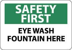 NMC - "Safety First - Eye Wash Fountain Here", 10" Long x 14" Wide, Rigid Plastic Safety Sign - Rectangle, 0.05" Thick, Use for First Aid - All Tool & Supply