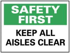 NMC - "Safety First - Keep All Aisles Clear", 7" Long x 10" Wide, Rigid Plastic Safety Sign - Rectangle, 0.05" Thick, Use for Accident Prevention - All Tool & Supply