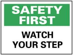 NMC - "Safety First - Watch Your Step", 7" Long x 10" Wide, Pressure-Sensitive Vinyl Safety Sign - Rectangle, 0.004" Thick, Use for Accident Prevention - All Tool & Supply