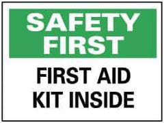 NMC - "Safety First - First Aid Kit Inside", 7" Long x 10" Wide, Pressure-Sensitive Vinyl Safety Sign - Rectangle, 0.004" Thick, Use for First Aid - All Tool & Supply