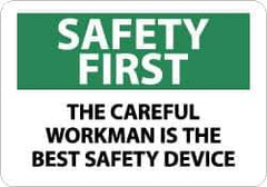 NMC - "Safety First - The Careful Workman Is the Best Safety Device", 10" Long x 14" Wide, Pressure-Sensitive Vinyl Safety Sign - Rectangle, 0.004" Thick, Use for Accident Prevention - All Tool & Supply